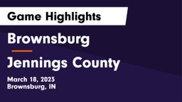 Brownsburg  vs Jennings County  Game Highlights - March 18, 2023