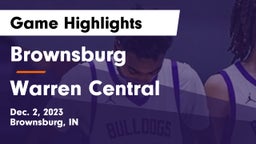 Brownsburg  vs Warren Central  Game Highlights - Dec. 2, 2023