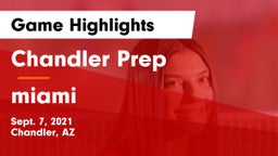 Chandler Prep  vs miami  Game Highlights - Sept. 7, 2021