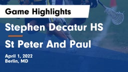 Stephen Decatur HS vs St Peter And Paul Game Highlights - April 1, 2022