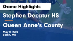 Stephen Decatur HS vs Queen Anne's County  Game Highlights - May 8, 2023
