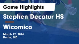 Stephen Decatur HS vs Wicomico  Game Highlights - March 22, 2024