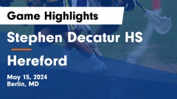 Stephen Decatur HS vs Hereford  Game Highlights - May 15, 2024