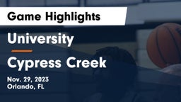 University  vs Cypress Creek  Game Highlights - Nov. 29, 2023