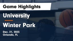 University  vs Winter Park  Game Highlights - Dec. 21, 2023