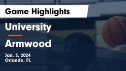 University  vs Armwood  Game Highlights - Jan. 3, 2024