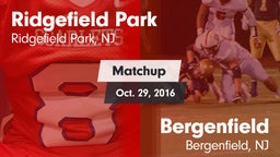 Matchup: Ridgefield Park vs. Bergenfield  2016