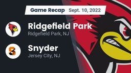 Recap: Ridgefield Park  vs. Snyder  2022