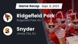 Recap: Ridgefield Park  vs. Snyder  2023