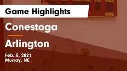 Conestoga  vs Arlington  Game Highlights - Feb. 5, 2021