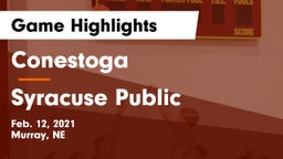 Conestoga  vs Syracuse Public  Game Highlights - Feb. 12, 2021