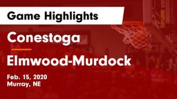 Conestoga  vs Elmwood-Murdock  Game Highlights - Feb. 15, 2020
