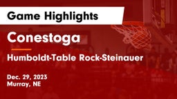 Conestoga  vs Humboldt-Table Rock-Steinauer  Game Highlights - Dec. 29, 2023
