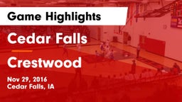 Cedar Falls  vs Crestwood  Game Highlights - Nov 29, 2016