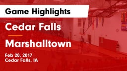 Cedar Falls  vs Marshalltown  Game Highlights - Feb 20, 2017