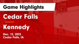 Cedar Falls  vs Kennedy  Game Highlights - Dec. 12, 2023