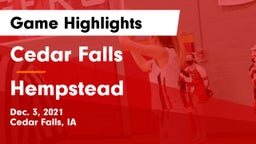 Cedar Falls  vs Hempstead  Game Highlights - Dec. 3, 2021