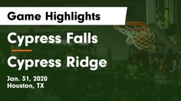 Cypress Falls  vs Cypress Ridge  Game Highlights - Jan. 31, 2020