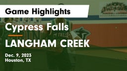 Cypress Falls  vs LANGHAM CREEK Game Highlights - Dec. 9, 2023