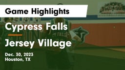 Cypress Falls  vs Jersey Village  Game Highlights - Dec. 30, 2023