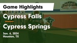 Cypress Falls  vs Cypress Springs  Game Highlights - Jan. 6, 2024