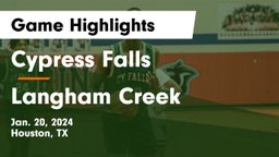 Cypress Falls  vs Langham Creek  Game Highlights - Jan. 20, 2024
