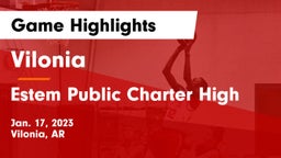Vilonia  vs Estem Public Charter High Game Highlights - Jan. 17, 2023
