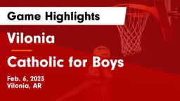 Vilonia  vs Catholic  for Boys Game Highlights - Feb. 6, 2023