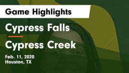 Cypress Falls  vs Cypress Creek  Game Highlights - Feb. 11, 2020