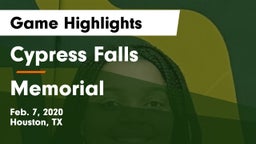 Cypress Falls  vs Memorial  Game Highlights - Feb. 7, 2020