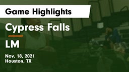 Cypress Falls  vs LM Game Highlights - Nov. 18, 2021