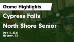 Cypress Falls  vs North Shore Senior  Game Highlights - Dec. 6, 2021
