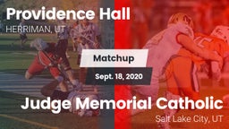 Matchup: Providence Hall High vs. Judge Memorial Catholic  2020