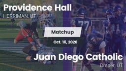 Matchup: Providence Hall High vs. Juan Diego Catholic  2020
