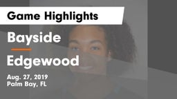 Bayside  vs Edgewood Game Highlights - Aug. 27, 2019