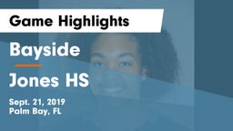 Bayside  vs Jones HS Game Highlights - Sept. 21, 2019