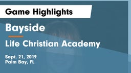 Bayside  vs Life Christian Academy Game Highlights - Sept. 21, 2019