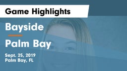 Bayside  vs Palm Bay Game Highlights - Sept. 25, 2019