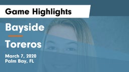 Bayside  vs Toreros Game Highlights - March 7, 2020