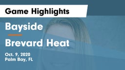 Bayside  vs Brevard Heat Game Highlights - Oct. 9, 2020