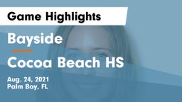 Bayside  vs Cocoa Beach HS Game Highlights - Aug. 24, 2021