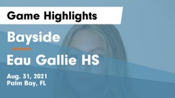 Bayside  vs Eau Gallie HS Game Highlights - Aug. 31, 2021