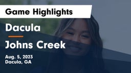 Dacula  vs Johns Creek  Game Highlights - Aug. 5, 2023