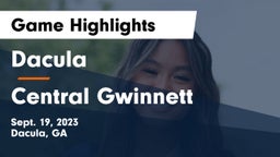 Dacula  vs Central Gwinnett Game Highlights - Sept. 19, 2023