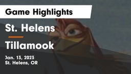 St. Helens  vs Tillamook  Game Highlights - Jan. 13, 2023