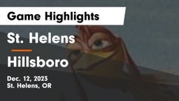 St. Helens  vs Hillsboro  Game Highlights - Dec. 12, 2023