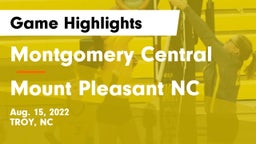 Montgomery Central  vs Mount Pleasant  NC Game Highlights - Aug. 15, 2022