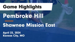 Pembroke Hill  vs Shawnee Mission East  Game Highlights - April 23, 2024
