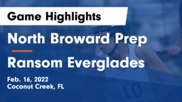 North Broward Prep  vs Ransom Everglades  Game Highlights - Feb. 16, 2022