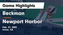 Beckman  vs Newport Harbor  Game Highlights - Feb. 27, 2023